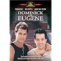 Dominick and Eugene