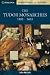 The Tudor Monarchies, 1485-1603