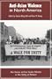 Anti-Asian Violence in North America: Asian American and Asian Canadian Reflections on Hate, Healing and Resistance (Critical Perspectives on Asian Pacific Americans)