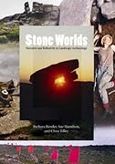 Stone Worlds: Narrative and Reflexivity in Landscape Archaeology