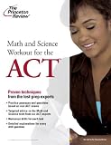 Math and Science Workout for the ACT (College Test Preparation)