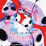 Plug In Baby (+ Spiral Static & Bedroom Acoustics) (FR Import) - Muse
