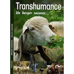 Transhumance : Un berger raconte...