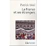 La France et ses étrangers : L'aventure d'une politique de l'immigration de 1938 à nos jours