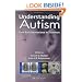 Understanding Autism: From Basic Neuroscience to Treatment
