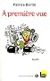 A premi�re vue