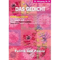 Das Gedicht. Zeitschrift /Jahrbuch f�r Lyrik, Essay und Kritik: Das Gedicht, Nr.10, Politik und Poesie, Gedichte gegen Gewalt