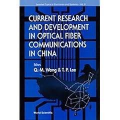 【クリックで詳細表示】Current Research and Development in Optical Fiber Communications in China (Selected Topics in Electronics and Systems) [ハードカバー]