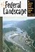 Books : The Federal Landscape: An Economic History of the Twentieth-Century West (The Modern American West)