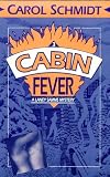 Cabin Fever 3: A Laney Samms Mystery : A Novel of Suspense (Laney Samms Mysteries)
