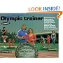 Harry and Sarah Sneider's Olympic Trainer: Fitness Excellence through Resistive Rebounding