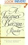 A Jacques Barzun Reader: Selections from His Works