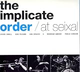 Implicate Order: at Seixal