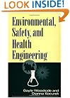 Environmental, Safety, and Health Engineering
