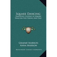 Square Dancing: Simplified Lessons in Square Dancing for Young and Old