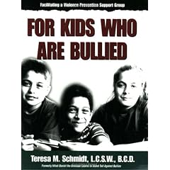 Facilitating a Violence Prevention Support Group: For Kids Who Are Bullied (Building Trust, Making Friends / Teresa M. Schmidt)