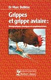 Grippes et grippe aviaire : th�rapeutiques classiques et compl�mentaires