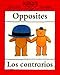 Opposites/Los Contrarios (Bilingual First Books) (Spanish Edition)