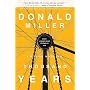 A Million Miles in a Thousand Years:  What I Learned While Editing My Life