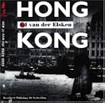 Hong Kong: Hong Kong the Way It Was