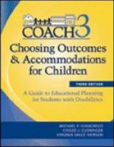 Choosing Outcomes & Accommodations for Children (COACH): A Guide to Educational Planning for Students With Disabilities (Teachers Guides to Inclusive Practices)