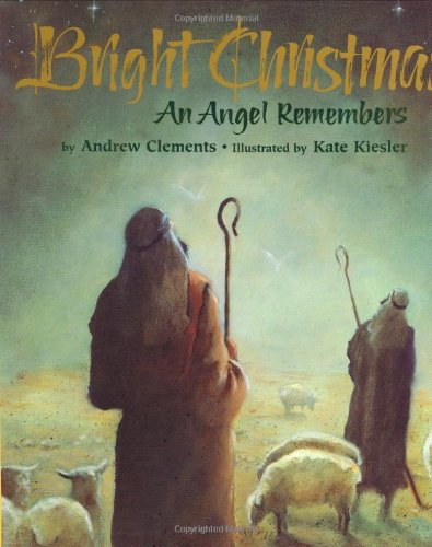Bright Christmas: An Angel Remembers