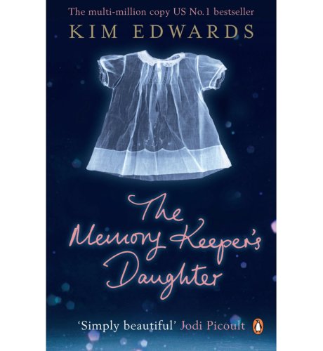 'The Memory Keeper's Daughter' by Kim Edwards