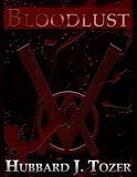 Bloodlust (Bloodlust Series)