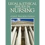 Legal and Ethical Issues in Nursing (5th Edition)