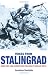 Voices from Stalingrad: Unique First-Hand Accounts from World War II's Cruellest Battle