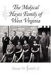 The Musical Hayes Family of West Virginia