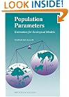Population Parameters: Estimation for Ecological Models (Ecological Methods and Concepts)