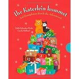 Ihr Katerlein kommet: Auf Samtpfoten durch die Adventszeitvon "Edith Schreiber-Wicke"