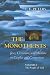 The Monotheists: Jews, Christians, and Muslims in Conflict and Competition, Volume I: The Peoples of God: The Peoples of God v. 1