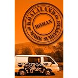 Koalaland: Australienromanvon "Mark Scheppert"