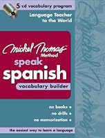 Michel Thomas Speak Spanish Vocabulary Builder: 5-CD Vocabulary Program (Michel Thomas Vocabulary Builder)