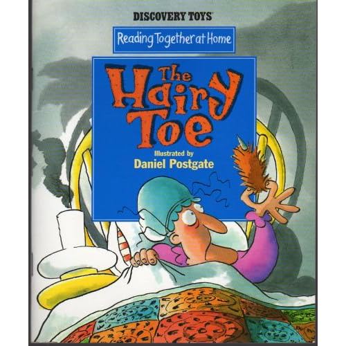 The hairy toe: A traditional American tale (Reading together at home)