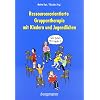 Ressourcenorientierte Gruppentherapie mit Kindern und Jugendlichen