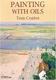 Painting with Oils DVD with Tom Coates