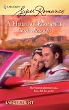A Holiday Romance (Harlequin Superromance)