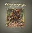 Fairy Houses . . . Everywhere! (The Fairy Houses Series)