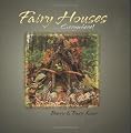 Fairy Houses ... Everywhere! (The Fairy Houses Series)