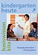 Konzepte entwickeln - Bildung planen (Basiswissen Kita heute)