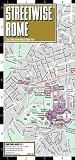 Streetwise Rome Map - Laminated City Center Street Map of Rome, Italy - Folding pocket size travel map with metro map, subway