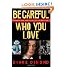 Be Careful Who You Love: Inside the Michael Jackson Case