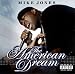 Mike Jones: The American Dream