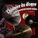 L'histoire du disque et de l'enregistrement sonore
