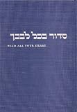 With All Your Heart: The New CBST Siddur Bchol Lvavcha for Friday Night