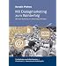 Mit Dialogmarketing zum Wahlerfolg: Fachbeitr�ge namhafter Experten - Checklisten - Internationale Fallbeispiele