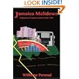 Jamaica Meltdown: Indigenous Financial Sector Crash 1996'